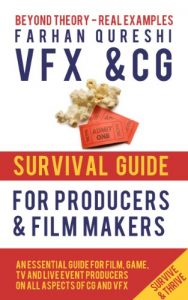 Download VFX and CG Survival Guide for Producers and Film makers (VFX and CG Survival Guides Book 1) pdf, epub, ebook