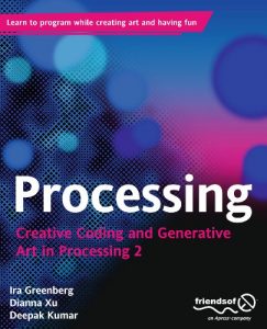 Download Processing: Creative Coding and Generative Art in Processing 2 pdf, epub, ebook