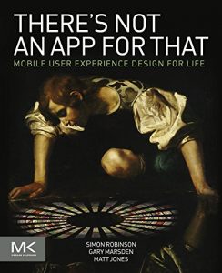 Download There’s Not an App for That: Mobile User Experience Design for Life pdf, epub, ebook