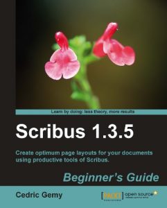 Download Scribus 1.3.5: Beginner’s Guide pdf, epub, ebook