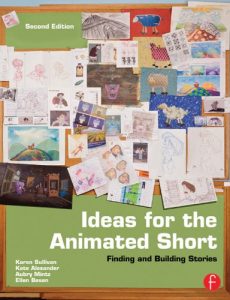 Download Ideas for the Animated Short: Finding and Building Stories pdf, epub, ebook