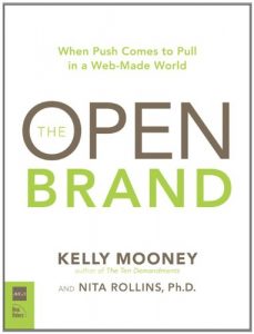 Download The Open Brand: When Push Comes to Pull in a Web-Made World (AIGA Design Press) pdf, epub, ebook
