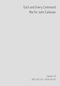 Download Each and Every Command: 2012-02-23 – 2015-04-07 pdf, epub, ebook