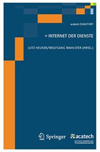Download Internet der Dienste (acatech DISKUTIERT) (German Edition) pdf, epub, ebook