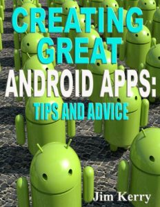 Download Creating Great Android Apps: Tips and Advice pdf, epub, ebook