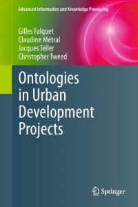 Download Ontologies in Urban Development Projects (Advanced Information and Knowledge Processing) pdf, epub, ebook