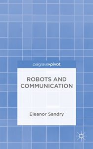 Download Robots and Communication pdf, epub, ebook