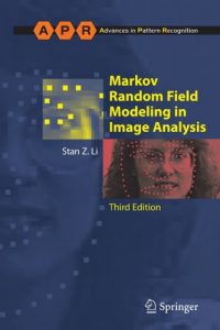 Download Markov Random Field Modeling in Image Analysis (Advances in Computer Vision and Pattern Recognition) pdf, epub, ebook