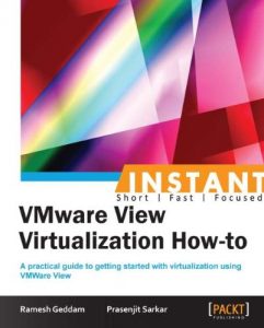 Download Instant VMware View Virtualization How-to pdf, epub, ebook
