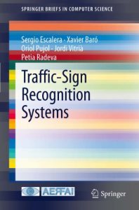 Download Traffic-Sign Recognition Systems (SpringerBriefs in Computer Science) pdf, epub, ebook