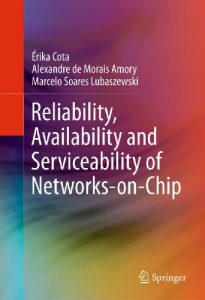 Download Reliability, Availability and Serviceability of Networks-on-Chip pdf, epub, ebook