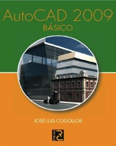 Download AutoCAD 2009 Básico (Spanish Edition) pdf, epub, ebook