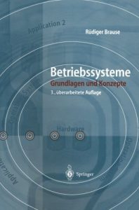 Download Betriebssysteme: Grundlagen und Konzepte (German Edition) pdf, epub, ebook