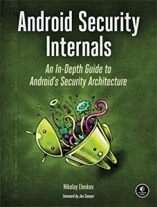 Download Android Security Internals: An In-Depth Guide to Android’s Security Architecture pdf, epub, ebook