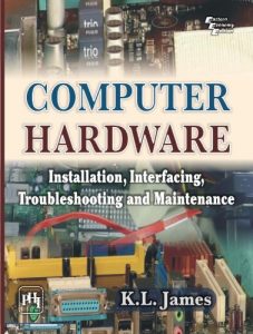 Download COMPUTER HARDWARE: Installation, Interfacing, Troubleshooting and Maintenance pdf, epub, ebook