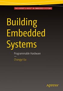 Download Building Embedded Systems: Programmable Hardware pdf, epub, ebook