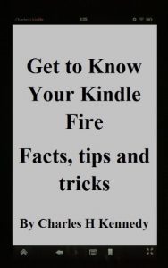 Download Get to Know Your Kindle Fire Facts, tips and tricks pdf, epub, ebook