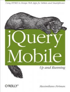 Download jQuery Mobile: Up and Running: Up and Running pdf, epub, ebook