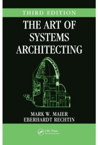 Download The Art of Systems Architecting, Third Edition (Systems Engineering) pdf, epub, ebook