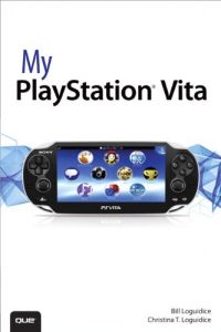 Download My PlayStation Vita (My…) pdf, epub, ebook