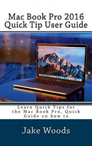 Download Mac Book Pro 2016 Quick Tip User Guide pdf, epub, ebook