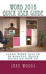 Download Word 2016 Quick User Guide pdf, epub, ebook