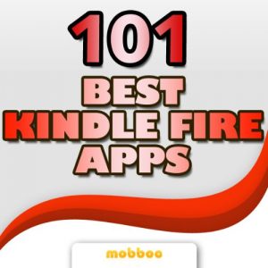 Download 101 Best Kindle Fire Apps & Games – Discover The Best App Downloads, Free & Paid pdf, epub, ebook