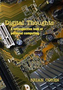 Download Digital Thoughts: A retrospective look at personal computing. pdf, epub, ebook