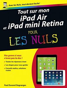 Download Tout sur mon iPad Air et iPad mini Retina Pour les Nuls (French Edition) pdf, epub, ebook
