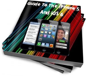 Download The iPhone 5 and iOS 6 Guide pdf, epub, ebook