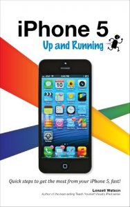 Download iPhone 5 Up and Running pdf, epub, ebook