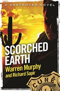 Download Scorched Earth: Number 105 in Series (The Destroyer) pdf, epub, ebook