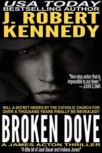 Download Broken Dove (A James Acton Thriller, Book #3) (James Acton Thrillers) pdf, epub, ebook