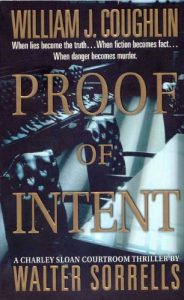 Download Proof of Intent: A Charley Sloan Courtroom Thriller (Charley Sloan Courtroom Thrillers) pdf, epub, ebook