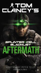 Download Tom Clancy’s Splinter Cell: Blacklist Aftermath pdf, epub, ebook