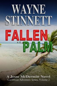 Download Fallen Palm: A Jesse McDermitt Novel (Caribbean Adventure Series Book 2) pdf, epub, ebook