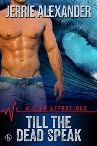 Download Till The Dead Speak (Killer Affections Book 2) pdf, epub, ebook