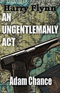 Download AN UNGENTLEMANLY ACT pdf, epub, ebook