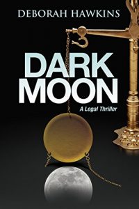 Download Dark Moon, A Legal Thriller pdf, epub, ebook