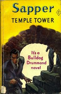 Download Temple Tower (The Works of H. C. McNeile. Sapper Book 7) pdf, epub, ebook