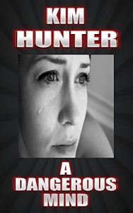 Download A DANGEROUS MIND pdf, epub, ebook