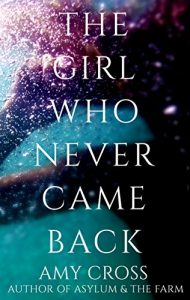 Download The Girl Who Never Came Back pdf, epub, ebook