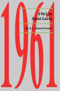 Download 1961 in Saint Lucia pdf, epub, ebook
