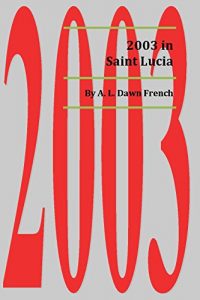 Download 2003 in Saint Lucia pdf, epub, ebook
