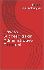 Download How to Succeed as an Administrative Assistant pdf, epub, ebook