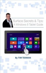 Download Surface Secrets & Tips: A Windows 8 Tablet Guide pdf, epub, ebook