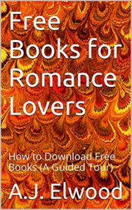 Download Free Books for Romance Lovers: How to Download Free Books (A Guided Tour) pdf, epub, ebook