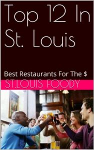 Download Christmas @ St.Louis, MO Top 12 Restaurants: Best Restaurants For The $ (Top 12 Restaurants in cities worldwide) pdf, epub, ebook