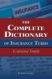 Download The Complete Dictionary of Insurance Terms Explained Simply pdf, epub, ebook