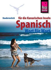 Download Reise Know-How Sprachführer Spanisch für die Kanarischen Inseln – Wort für Wort: Kauderwelsch-Band 161 (German Edition) pdf, epub, ebook